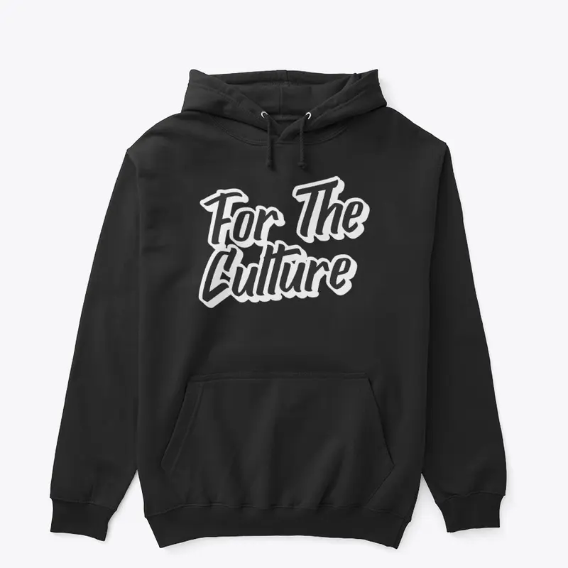 For The Culture- Black/White Hoodie