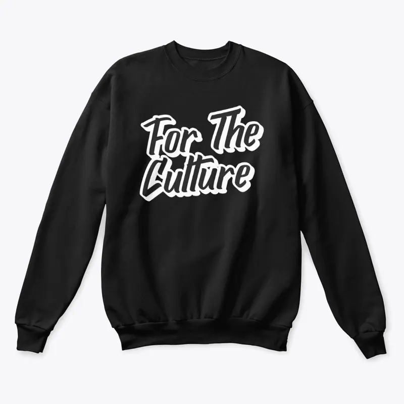 For The Culture-Black/White Crew